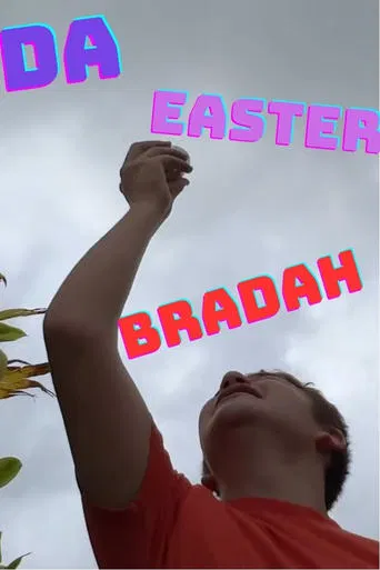 Watch Da Easter Bradah