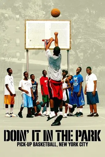 Watch Doin' It in the Park: Pick-Up Basketball, NYC