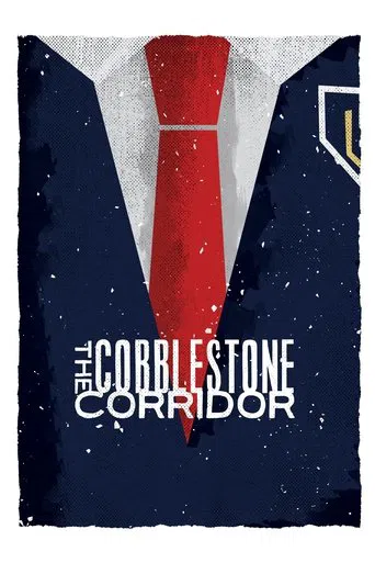 Watch The Cobblestone Corridor