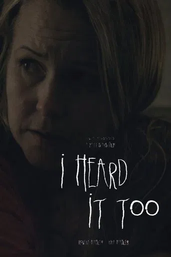 Watch I Heard It Too