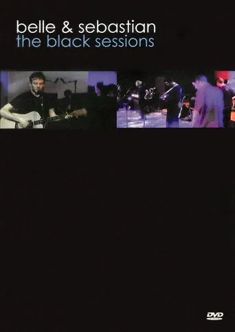 Watch Belle & Sebastian: The Black Sessions