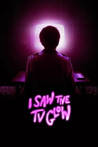 Watch I Saw the TV Glow