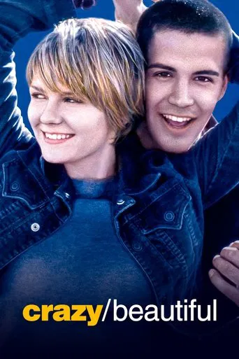 Watch Crazy/Beautiful