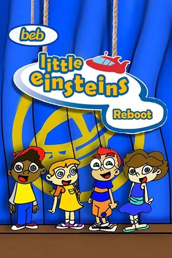 Watch Little Einsteins Reboot