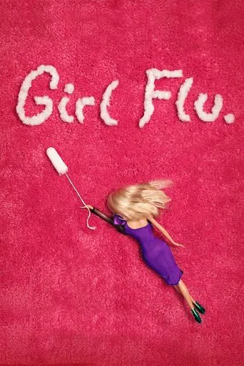 Watch Girl Flu.