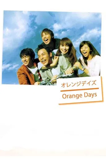 Watch Orange Days