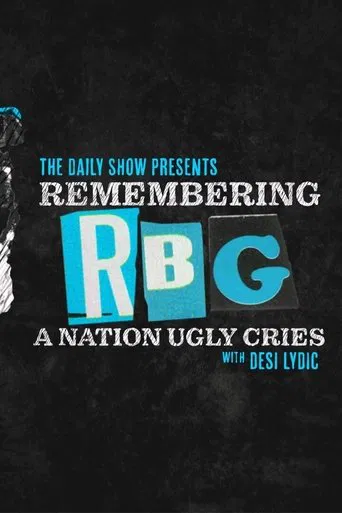 Watch Remembering RBG: A Nation Ugly Cries