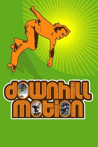 Watch Downhill Motion