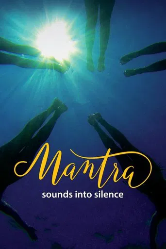 Watch Mantra: Sounds Into Silence