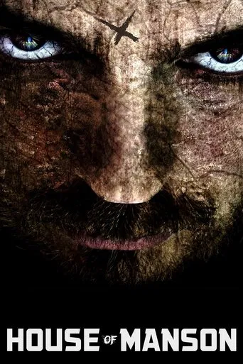 Watch House of Manson