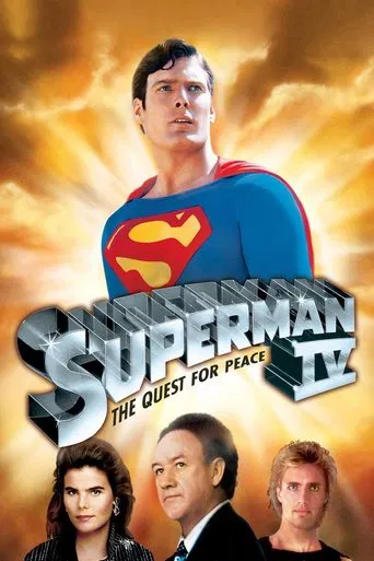 Watch Superman IV: The Quest for Peace