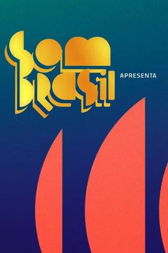 Watch Som Brasil apresenta