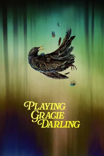 Watch Playing Gracie Darling
