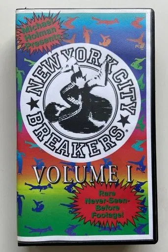 Watch Michael Holman Presents The New York City Breakers Volume 1