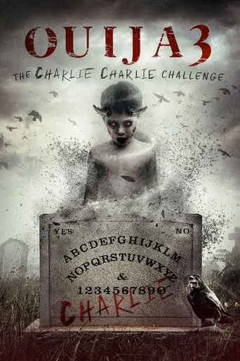 Watch Ouija 3: The Charlie Charlie Challenge