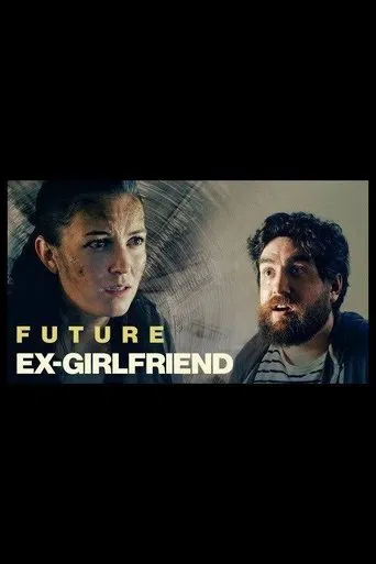 Watch Future Ex-Girlfriend
