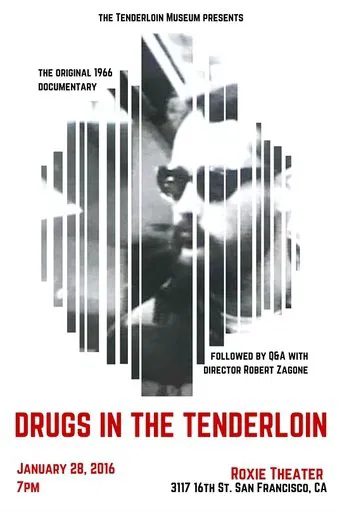 Watch Drugs in the Tenderloin