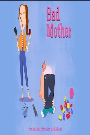 Bad Mother