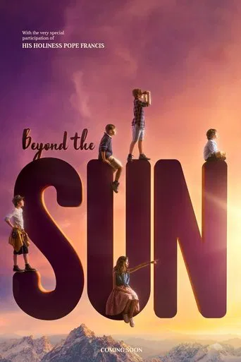Watch Beyond the Sun