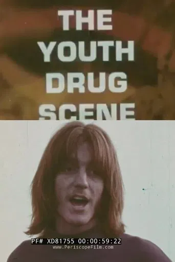 Watch The Youth Drug Scene