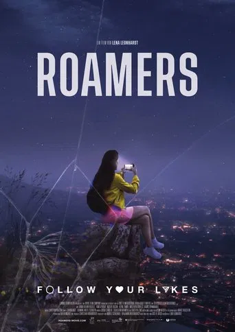 Watch Roamers - Follow Your Likes