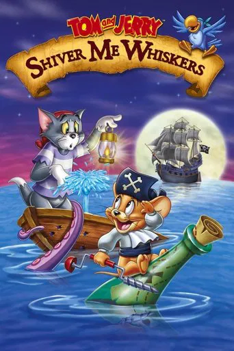 Watch Tom and Jerry: Shiver Me Whiskers