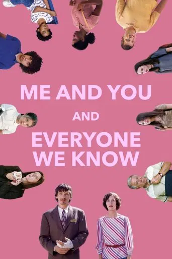 Watch Me and You and Everyone We Know