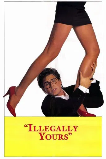 Watch Illegally Yours