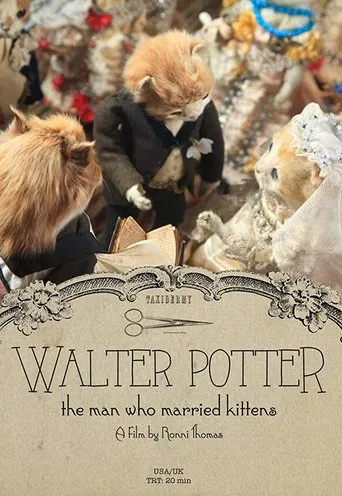 Watch Walter Potter: The Man Who Married Kittens