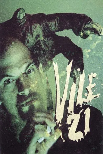 Watch Vile 21