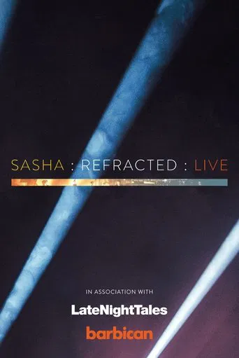 Watch Sasha : re-Fracted : Live