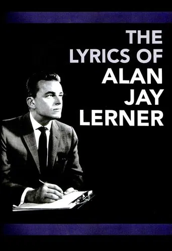 Watch The Lyrics of Alan Jay Lerner