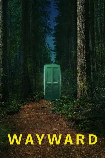 Watch Wayward