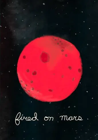 Watch Fired on Mars