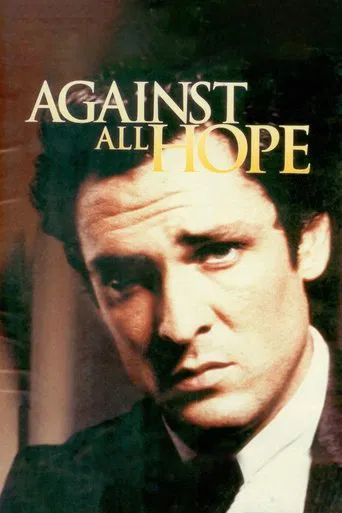 Watch Against All Hope