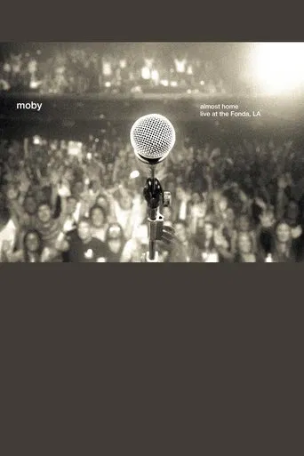 Watch Moby: Almost Home - Live at the Fonda, LA