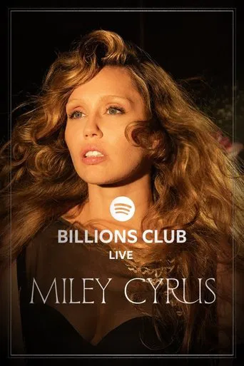 Watch Billions Club Live with Miley Cyrus: A Concert Film