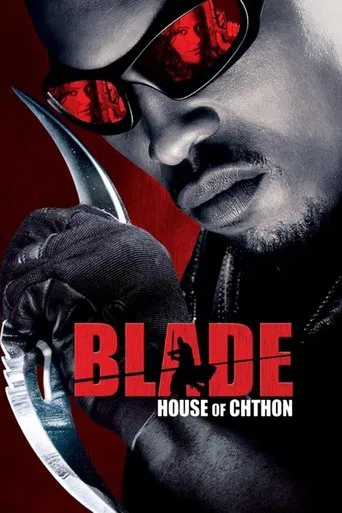 Watch Blade: House of Chthon