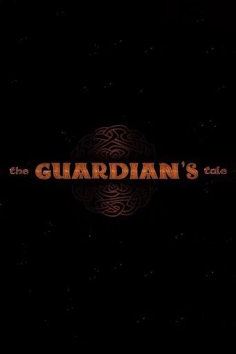 Watch The Guardian's Tale