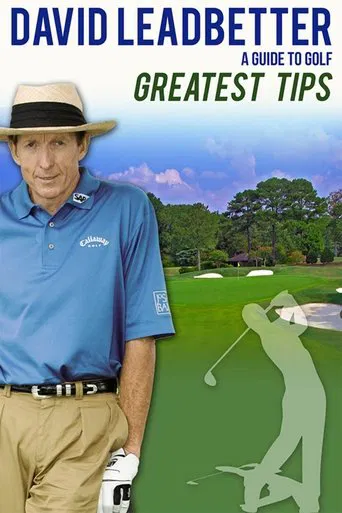 Watch David Leadbetter : Greatest Tips