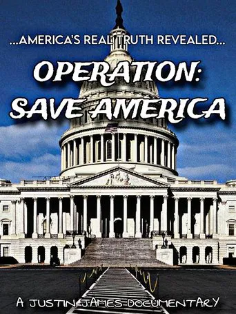 Watch Operation: Save America