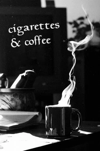 Watch Cigarettes & Coffee