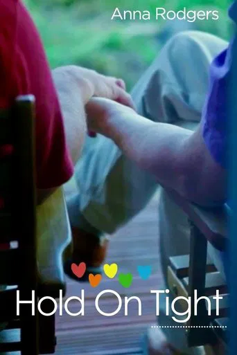 Watch Hold on Tight
