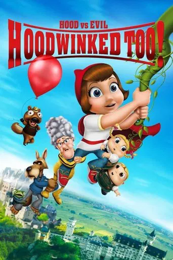 Watch Hoodwinked Too! Hood VS. Evil
