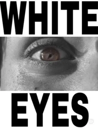 Watch White Eyes