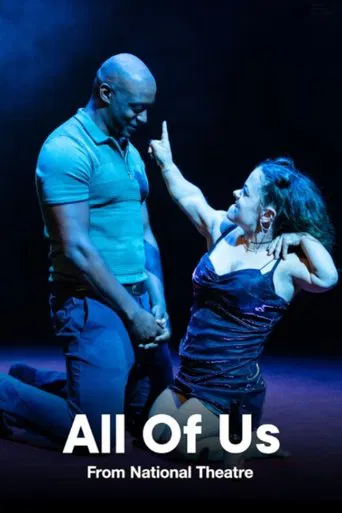 Watch National Theatre Live: All of Us