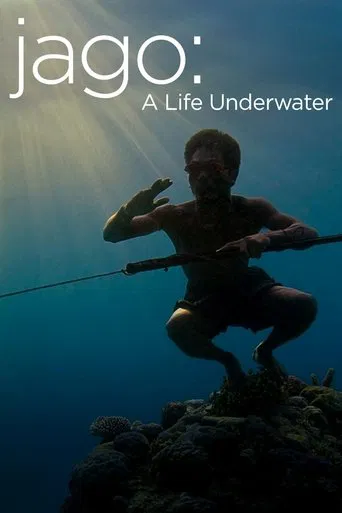 Watch Jago: A Life Underwater