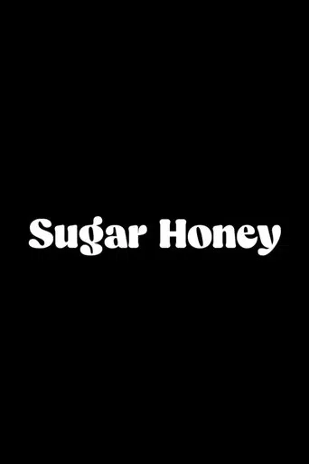 Watch Sugar Honey