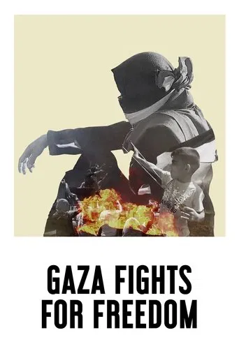 Watch Gaza Fights for Freedom