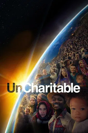 Watch UnCharitable